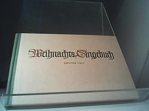 Tonsätze zum Weihnachts-Singbuch; Teil: T. 1. [Gestaltet von] Adolf Lohmann [u. Josef Diewald]