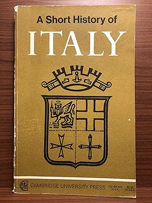 Seller image for A Short History of Italy: From Classical Times to the Present Day for sale by Rosario Beach Rare Books