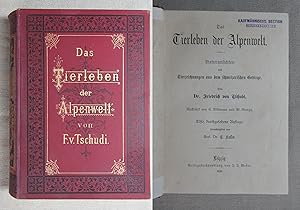 Seller image for Das Tierleben der Alpenwelt. Naturansichten und Tierzeichnungen aus dem schweizerischen Gebirge. Illustriert von E. Rittmeyer und W. Georgy. Elfte, durchgesehene Auflage, herausgegeben von C. Keller. for sale by Antiquariat Hanfgarten