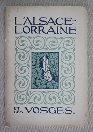 L'alsace-Lorraine et les Vosges.