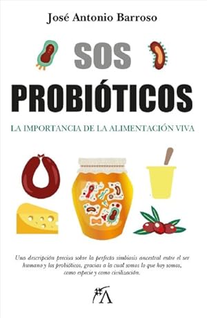 Seller image for SOS probiticos/ SOS Probiotics -Language: spanish for sale by GreatBookPrices