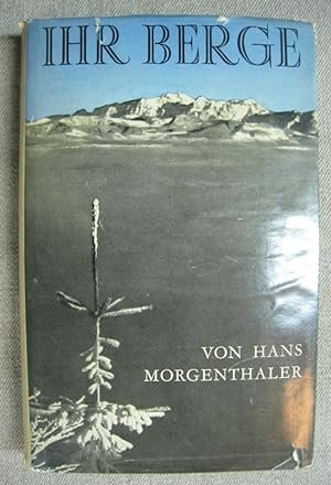 Imagen del vendedor de Ihr Berge. Stimmungsbilder aus einem Bergsteiger-Tagebuch. 3. Auflage. a la venta por Antiquariat Hanfgarten