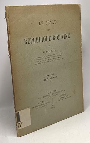 Immagine del venditore per Le snat de la rpublique romaine - TOME III - REGISTRES venduto da crealivres