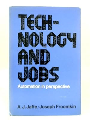 Bild des Verkufers fr Technology and Jobs: Automation in Perspective zum Verkauf von World of Rare Books