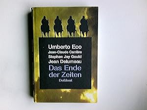 Seller image for Das Ende der Zeiten. Umberto Eco . Aus dem Franz. von Ronald Voulli for sale by Antiquariat Buchhandel Daniel Viertel