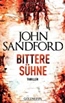 Bild des Verkufers fr Bittere Shne : Thriller / John Sandford. Aus dem Amerikan. von Sonja Hauser / Goldmann ; 47525 zum Verkauf von Antiquariat Buchhandel Daniel Viertel