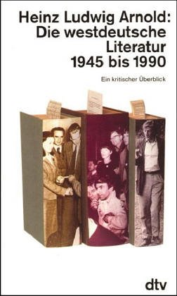 Seller image for Die westdeutsche Literatur 1945 bis 1990: Ein kritischer berblick for sale by Antiquariat Buchhandel Daniel Viertel