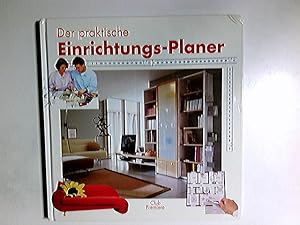 Der praktische Einrichtungs-Planer : [der einzigartige Planer für kreatives Wohnen]. [Red.: Klaus...