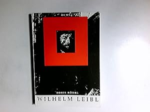 Wilhelm Leibl : Leben und Werk. Studien zur Kunstgeschichte ; Bd. 85