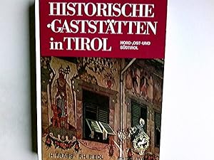 Bild des Verkufers fr Historische Gaststtten in Tirol : Nord-, Ost- u. Sdtirol. Hermann Frass; Franz H. Riedl. [Alle Farb- u. Schwarzweissaufn. stammen von Hermann Frass. Die Kartenskizzen wurden von Heinz Matthias gezeichn.] zum Verkauf von Antiquariat Buchhandel Daniel Viertel