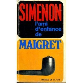 Image du vendeur pour L'ami d'enfance de Maigret Simenon 2023-46 Cit Be XX mis en vente par Des livres et nous