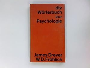 Seller image for dtv-Wrterbuch zur Psychologie. James Drever; Werner D. Frhlich / dtv ; 3031 : dtv-Wrterbcher for sale by Antiquariat Buchhandel Daniel Viertel