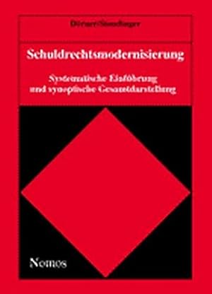 Bild des Verkufers fr Schuldrechtsmodernisierung: Systematische Einfhrung und synoptische Gesamtdarstellung zum Verkauf von Antiquariat Buchhandel Daniel Viertel