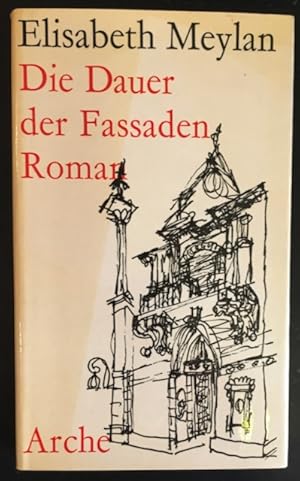 Die Dauer der Fassaden.