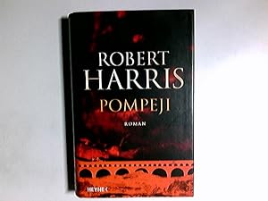 Seller image for Pompeji : Roman. Aus dem Engl. von Christel Wiemken for sale by Antiquariat Buchhandel Daniel Viertel