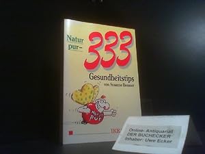 Natur pur - 333 Gesundheitstips : die sanfte SDR-1-Kur mit AOK und VHS. von. SDR 1 / SDR-1-Ratgeber