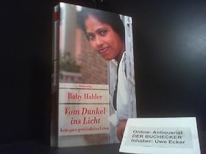 Bild des Verkufers fr Vom Dunkel ins Licht : kein ganz gewhnliches Leben. Baby Halder. Aus dem Engl. von Annemarie Hafner / Unionsverlag Taschenbuch ; 566 zum Verkauf von Der Buchecker