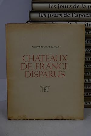 Seller image for Chteaux De France Disparus for sale by Librairie du Levant