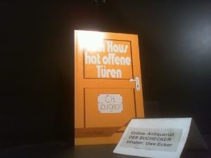 Image du vendeur pour Sein Haus hat offene Tren : Einladung zum Glauben. Charles Haddon Spurgeon mis en vente par Der Buchecker