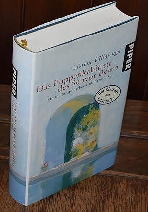 Immagine del venditore per Das Puppenkabinett des Senyor Bearn: Ein mallorquinischer Familienroman venduto da CHESIL BEACH BOOKS