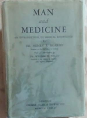Man And Medicine: An introduction To Medical Knowledge