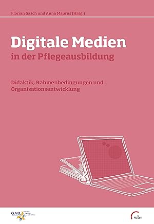 Seller image for Digitale Medien in der Pflegeausbildung for sale by moluna