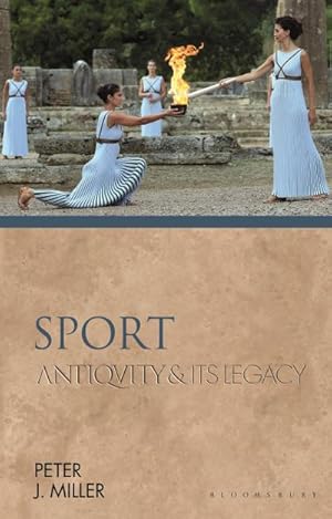 Image du vendeur pour Sport : Antiquity and Its Legacy mis en vente par AHA-BUCH GmbH