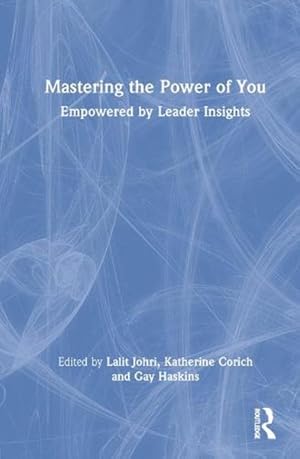 Seller image for Mastering the Power of You : Empowered by Leader Insights for sale by GreatBookPrices