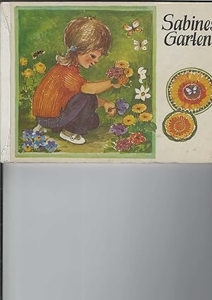 Sabines Garten. Pappbilderbuch. Idee und Verse: Anna Scharrenweber. Illustrationen: Ilse Heßler.