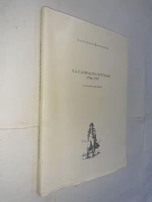 Seller image for La campagna d'Italia (1796-1797) for sale by Libreria sottomarina - Studio Bibliografico