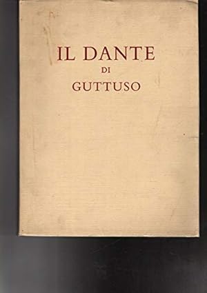 Seller image for Il Dante di Guttuso: Cinquantasei tavole dantesche disegnate da Renato Guttuso. for sale by Libreria sottomarina - Studio Bibliografico