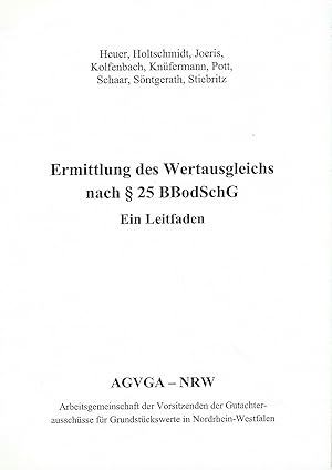 Bild des Verkufers fr Ermittlungen des Wertausgleichs nach  25 BBodSchG; Ein Leitfaden zum Verkauf von Bcherhandel-im-Netz/Versandantiquariat