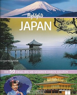 Seller image for Highlights Japan; Die 50 Ziele, die Sie gesehen haben sollten. for sale by Bcherhandel-im-Netz/Versandantiquariat