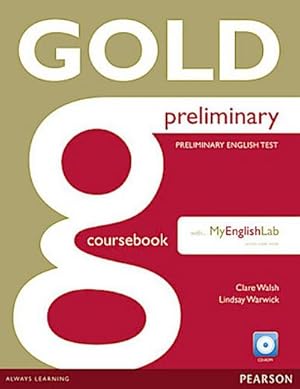 Seller image for Gold Preliminary Coursebook with CD-ROM and Prelim MyLab Pack, m. 1 Beilage, m. 1 Online-Zugang for sale by Rheinberg-Buch Andreas Meier eK