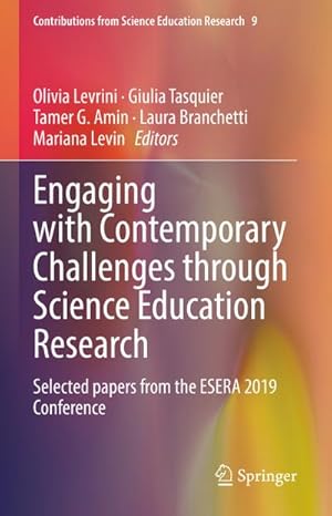 Bild des Verkufers fr Engaging with Contemporary Challenges through Science Education Research: Selected papers from the ESERA 2019 Conference (Contributions from Science Education Research, 9, Band 9) zum Verkauf von Rheinberg-Buch Andreas Meier eK