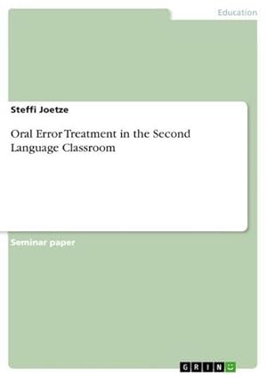 Seller image for Oral Error Treatment in the Second Language Classroom for sale by Rheinberg-Buch Andreas Meier eK