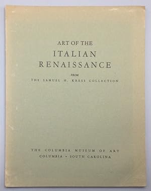Imagen del vendedor de Art of the Italian Renaissance from The Samuel H. Kress Collection a la venta por Els llibres de la Vallrovira
