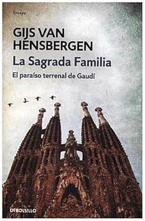 Bild des Verkufers fr La Sagrada Familia : el paraso terrenal de Gaud (Ensayo | Arte) zum Verkauf von Rheinberg-Buch Andreas Meier eK