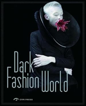 Bild des Verkufers fr Dark Fashion World: Creation Integration and Revival zum Verkauf von Rheinberg-Buch Andreas Meier eK