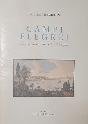 Immagine del venditore per Campi Flegrei. Osservazioni sui vulcani delle Due Sicilie. Ediz. italiana, inglese e francese venduto da Libreria sottomarina - Studio Bibliografico