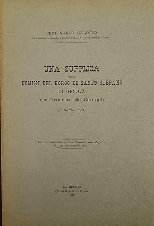 Una supplica degli uomini del borgo di Santo Stefano in Genova per Prospero da Camogli (10 maggio...