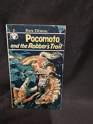 Image du vendeur pour Pocomoto and the Robber's Trail mis en vente par Gemini-Books