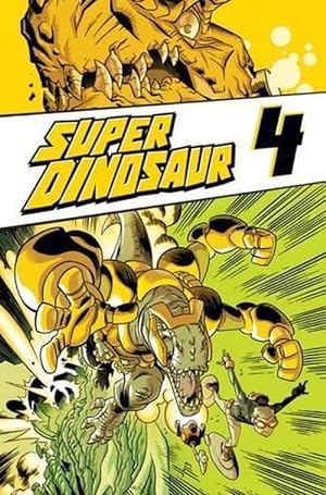 Seller image for Super Dinosaur Volume 4 (Paperback) for sale by Grand Eagle Retail