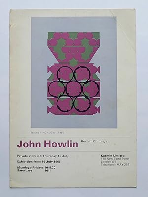 Seller image for John Howlin. Recent Paintings. Kasmin Limited. London 16 July 1965. for sale by Roe and Moore