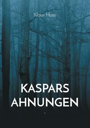 Image du vendeur pour Kaspars Ahnungen: -: - : - mis en vente par AHA-BUCH