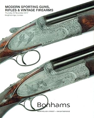 Bonhams November 2017 Modern Sporting Guns, Rifles & Vintage Firearms