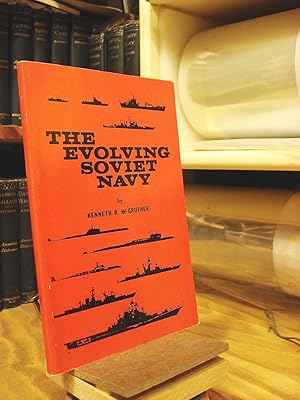 Seller image for The Evolving Soviet Navy for sale by Henniker Book Farm and Gifts