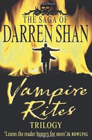 Seller image for Vampire Rites Trilogy: Books 4 - 6 (The Saga of Darren Shan) for sale by WeBuyBooks
