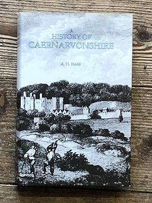Seller image for A history of Caernarvonshire, 1284-1900 for sale by Dyfi Valley Bookshop