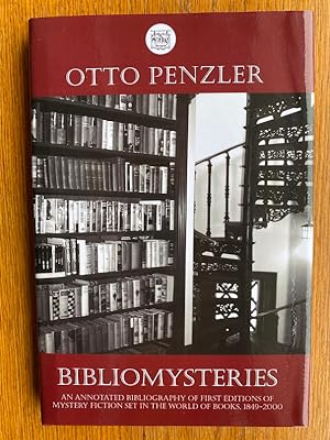 Bibliomysteries: An Annotated Bibliography of First Editions of Mystery Fiction set in the World ...